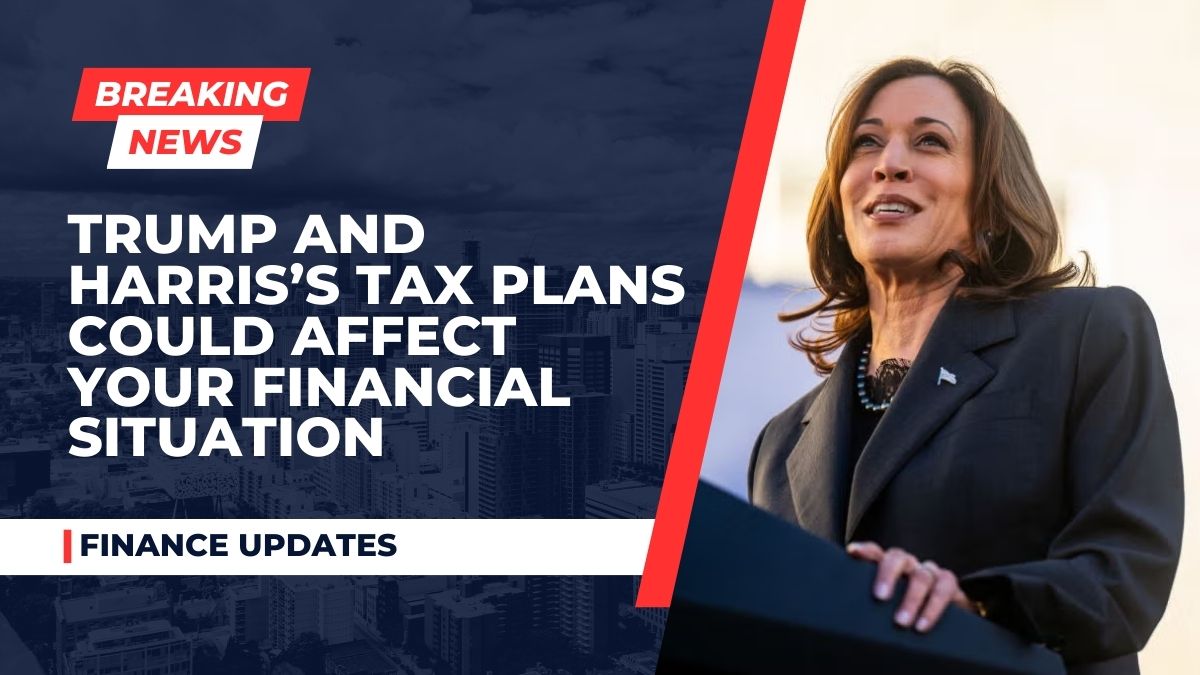 Trump and Harris’s Tax Plans